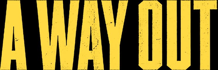 A Way Out
