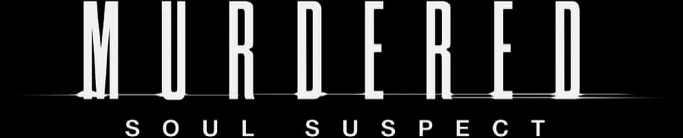 Murdered: Soul Suspect