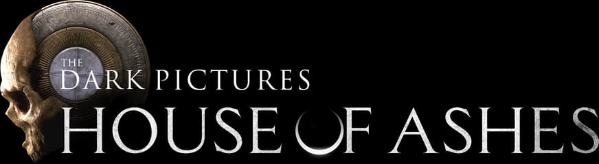The Dark Pictures Anthology: House of Ashes