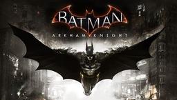 BATMAN: ARKHAM KNIGHT