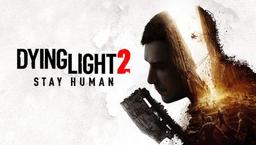 Dying Light 2: Stay Human